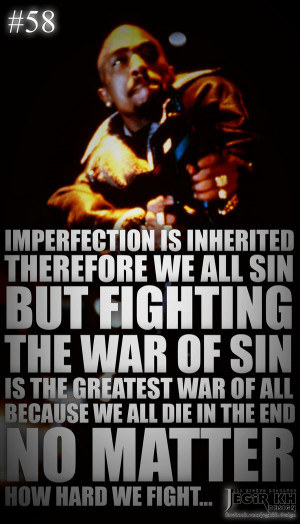 58- Imperfection is inherited, therefore we all sin, but fighting the ...