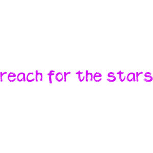 quotes about reaching for the stars