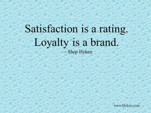 Great quote for brand loyalty. Why branding is important!Inspiration ...