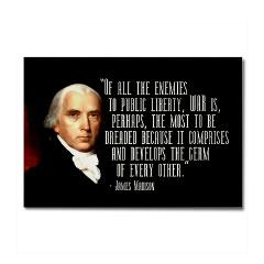 James Madison Quote on War - magnet