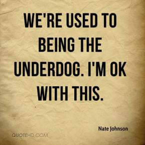 Underdog Quotes
