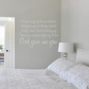 God Gave Me You - Wall Decals