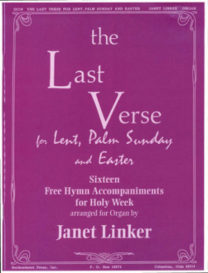 The Last Verse for Lent, Palm Sunday and Easter