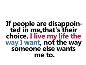 If People Are Disappointed In Me