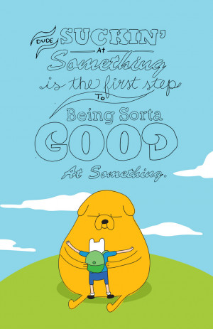 Drew an Adventure Time motivational poster ( i.imgur.com )