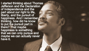 Pursuit Of Happiness Quotes Will Smith Will smith pursuit of