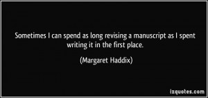 More Margaret Haddix Quotes