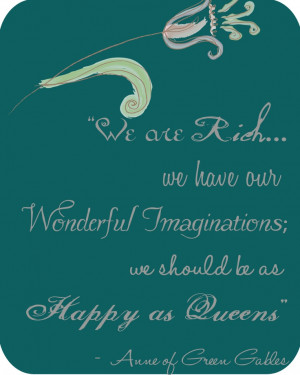 Anne of green gables quote..LOVE her! share her blessing of a fabulous ...