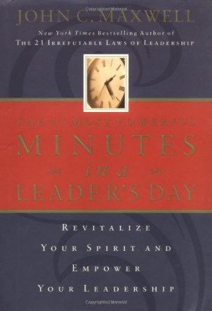... In A Leader's Day: Revitalize Your Spirit And Empower Your Leadership