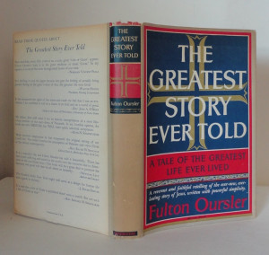 1949 The Greatest Story Ever Told by Fulton Oursler Hardcover with ...