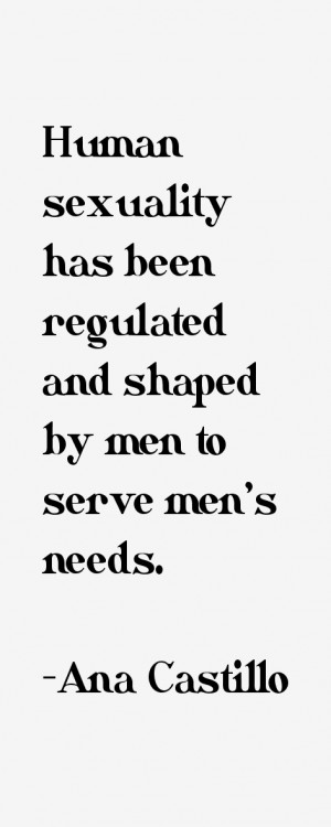 Ana Castillo Quotes amp Sayings