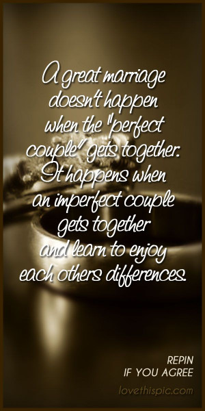 Great marriage love quotes quote marriage truth wise inspirational ...