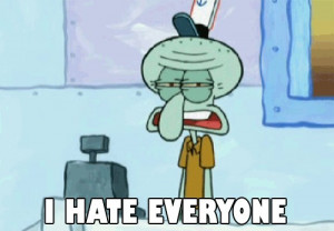 Welp. You Got That Right, Squidward.