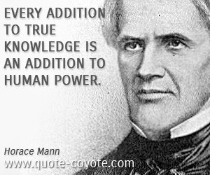 Knowledge Is Power Quote Power quotes - horace-mann