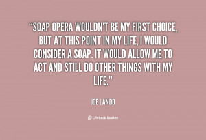 Quotes About Soap Operas