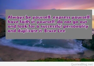 Always be yourself quote