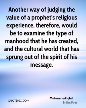 Another way of judging the value of a prophet's religious experience ...