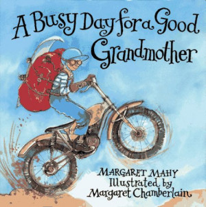 Start by marking “A Busy Day for a Good Grandmother” as Want to ...