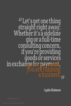 Wisdom for the self-employed. You are a business! www.facebook.com ...