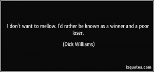 Dick Williams Quote