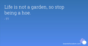 quotes about being a hoe