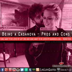 Being a Casanova – Pros and Cons