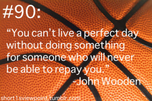 They Call Me Coach”-John Wooden