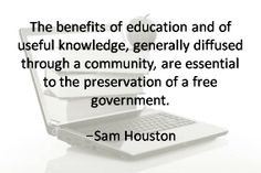 ... Sam Houston #Quotesabouteducation #Quoteabouteducation www