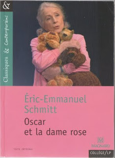 OSCAR ET LA DAME ROSE d'Eric-Emmanuel Schmitt