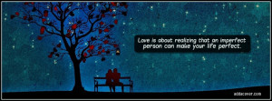 Love is About Realizing Facebook Cover