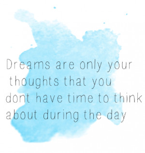 beach, dream, dreams, love, lue, nice, pretty, quote, quotes, sayings ...