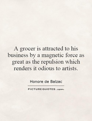 ... as the repulsion which renders it odious to artists. Picture Quote #1