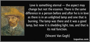 Love is something eternal — the aspect may change but not the ...