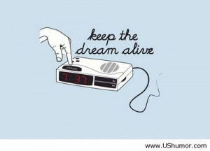 Never stop dreaming motivational quote US Humor - Funny pictures, Q...