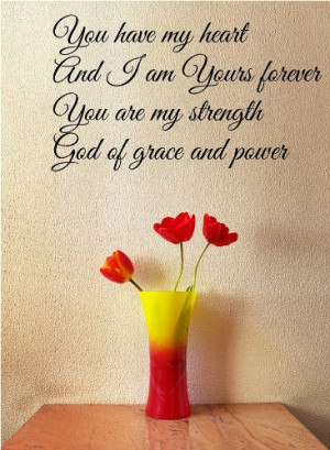 you are my strength God of grace and power Vinyl Wall Decals Quotes ...
