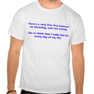 Fine Line Quote Tee Shirt