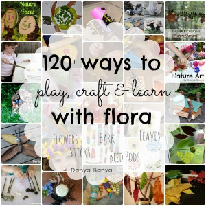 120+ ways to play, craft & learn with flora: 120 Plays, Crafts Amp ...