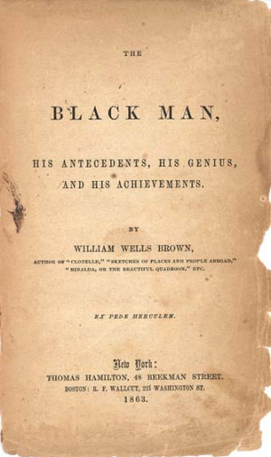 William Wells Brown, 1814?-1884