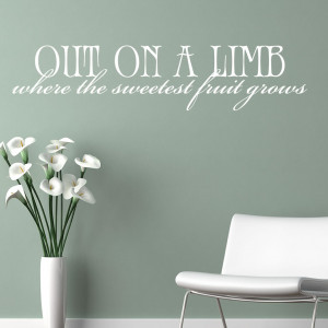... first to review “Out On A Limb Quote Wall Sticker” Cancel reply