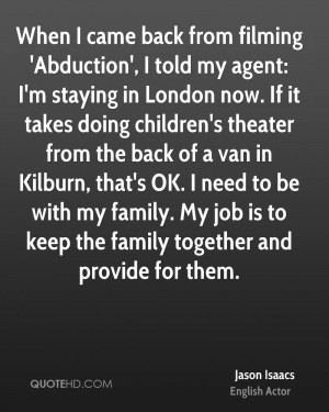 When I came back from filming 'Abduction', I told my agent: I'm ...