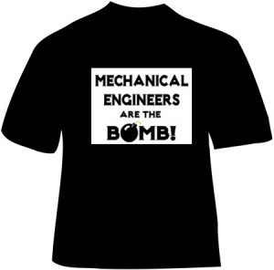 Mechanical Engineering Blog Spot | T Shirt Mechanical Quotes | T Shirt ...