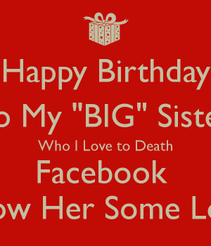 Happy Birthday My Big Sister