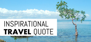 travel-tester-inspirational-travel-quote.jpg