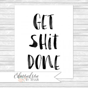 Get Shit Done | Motivation | Brush | Modern | Watercolor | Paint ...
