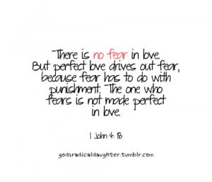 There is no fear in love Love quote pictures