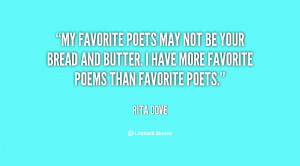 My favorite poets may not be your bread and butter. I have more ...