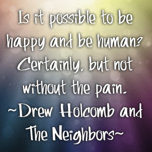Drew holcomb and the neighbors