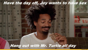 ... have sex3%VL*fiSVHang out with Mr. Turtle all day,funny pictures,auto