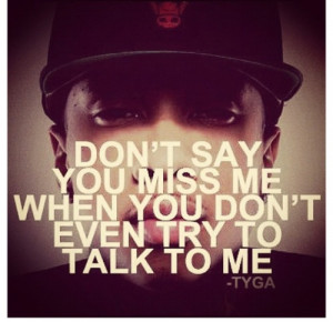 Miss Tyga Quote Typography Text Picture Picture