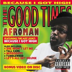Afroman The Good Times Trasera